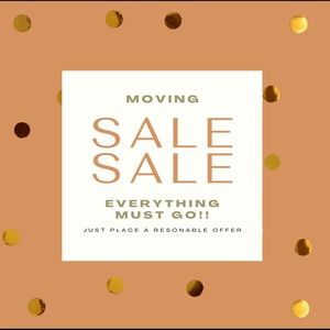 MOVING SALE!!